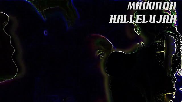 Madonna - Hallelujah (Remastered & Reverbed)