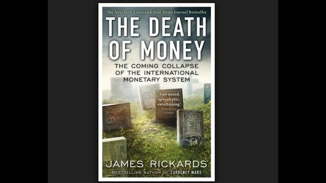 The Death Of Money by James Rickards (11 of 13) смотреть онлайн