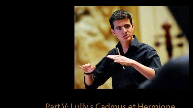 Jaroussky's Master Class in Ambronay 5/8: Lully's Cadmus & Hermione for Baritone смотреть онлайн