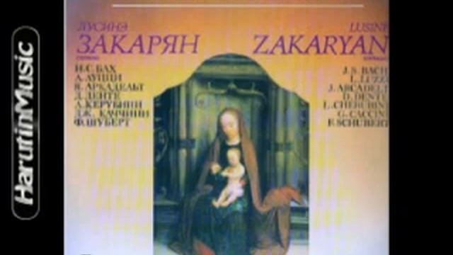 Lusine Zakaryan -[1991]- Ave Maria - Ave Maria 4 смотреть онлайн
