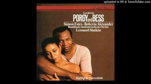 Gershwin: Porgy and Bess / Act 1 - Summertime