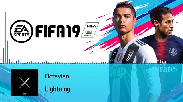 Octavian - Lightning (FIFA 19 Soundtrack) смотреть онлайн