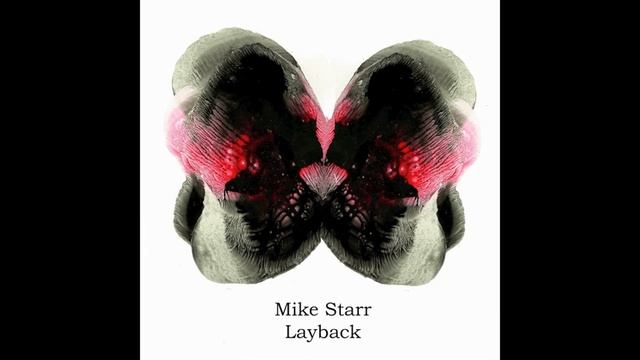Mike Starr - Layback ft Nanet Jackson Sin Tek Remix) смотреть онлайн
