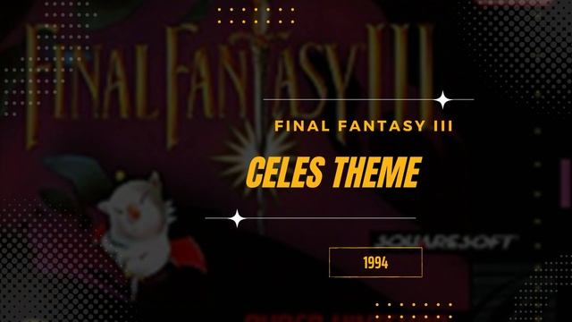 Celes Theme [Extended] - Final Fantasy VI (USA III) смотреть онлайн
