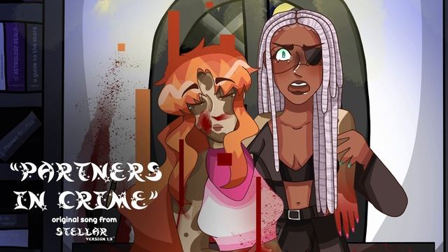 "Partners In Crime" Original Song from Stellar Version 1.0 смотреть онлайн