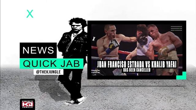 Juan Francisco Estrada vs Khalid Yafai Cancelled смотреть онлайн