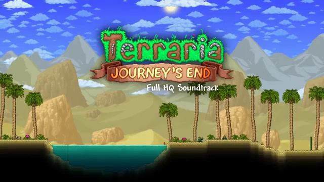 Terraria - 1.4 (Journey's End) Full Original High Quality Soundtrack смотреть онлайн