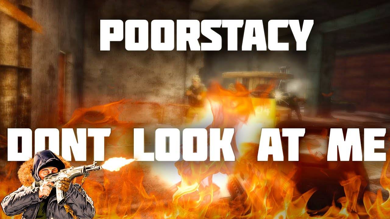 POORSTACY - Dont Look At Me  Escape From Tarkov