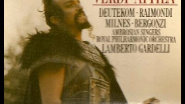 Ruggero Raimondi - Sherril Milnes- Attila -Tardo Per Gli Anni.wmv смотреть онлайн