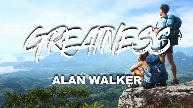 Greatness - Alan Walker ( New Song 2019 ) смотреть онлайн