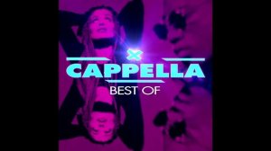 Cappella - Лучшие песни / The best of
