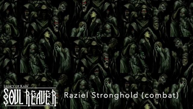 Soul Reaver HD Soundtrack: Raziel Stronghold - combat (material - spectral realms) смотреть онлайн