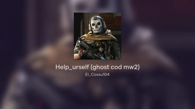 Help_urself (ghost cod mw2) смотреть онлайн