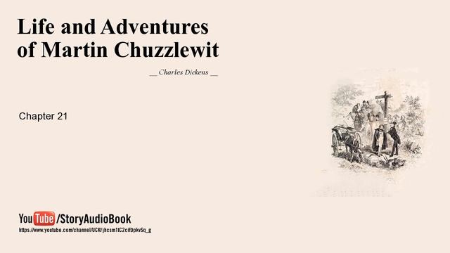 Life and Adventures of Martin Chuzzlewit by Charles Dickens, Chapter 21 смотреть онлайн