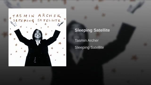 Tasmin Archer - Sleeping Satellite смотреть онлайн