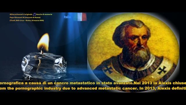 #discochannel Papa Giovanni IX (vescovo di Roma) (Tivoli, 840 circa – Roma, 26 marzo 900) смотреть онлайн