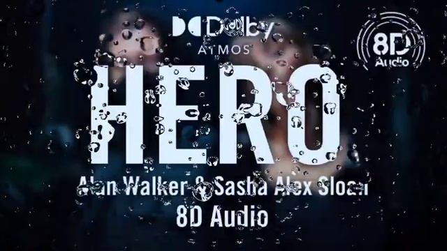 Hero - Alan Walker (Ft.Sasha) | 8D Audio 🎧 смотреть онлайн