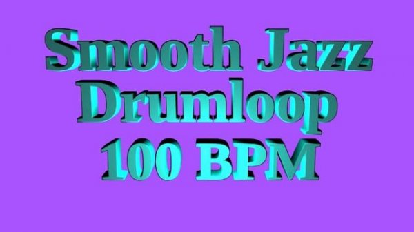 Smooth Jazz Drum Loop 100 BPM