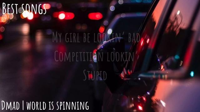 World is spinning (DMAD)lyrics best songs смотреть онлайн