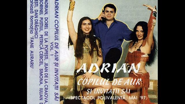 Adrian Minune si invitatii - vol.1 (1997) смотреть онлайн