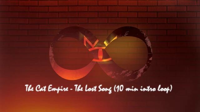 7 || The Cat Empire/Кухня - The Lost Song (10 min LOOP/10 минут ЛУП) смотреть онлайн