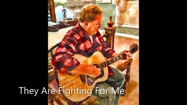 They Are Fighting For Me смотреть онлайн