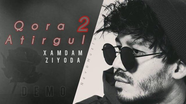 Xamdam va Ziyoda Qora atirgul 2 Зиёда ва Хамдам Кора атиргул 2 DemoMusic смотреть онлайн