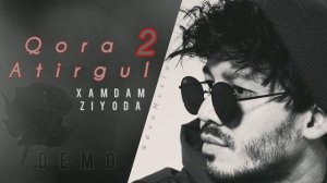 Xamdam va Ziyoda   Qora atirgul 2   Зиёда ва Хамдам   Кора атиргул 2  DemoMusic