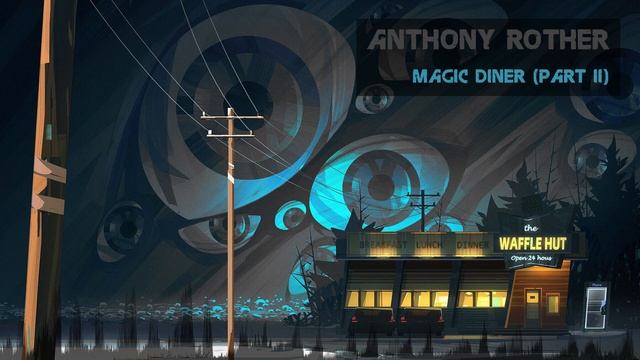 Anthony Rother - Magic Diner (Part II) [Classic Ambient] смотреть онлайн