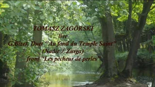 Tomasz Zagórski - Bizet - Pearl fisher duet смотреть онлайн