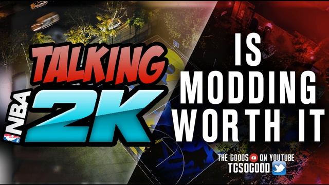 Should I make NBA 2K20 Mods for PC again? - Talking 2K Ep. 2 (Audio) смотреть онлайн
