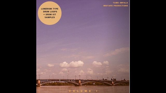 - PREVIEW - Tame Impala Lonerism Type Drum Loops + Drum Kit Samples Vol.1 смотреть онлайн