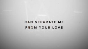 Unstoppable Love (Lyric Video) - Jesus Culture feat. Kim Walker-Smith - Jesus Culture Music