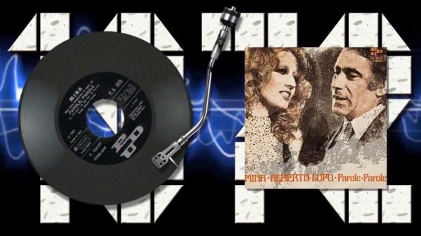 Mina & Alberto Lupo - Parole Parole [1972]
