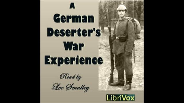 A German Deserter's War Experience - 23/24. The Flight to Holland смотреть онлайн