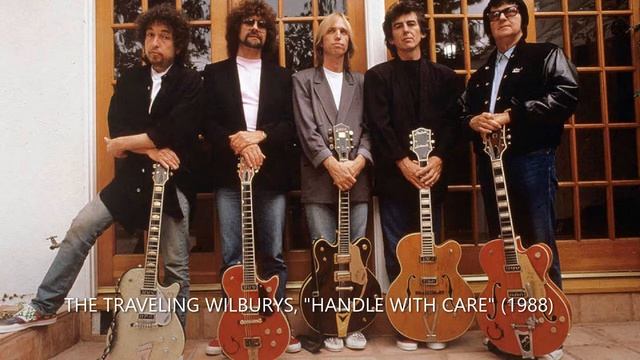 THE TRAVELING WILBURYS, "HANDLE WITH CARE" (1988) смотреть онлайн