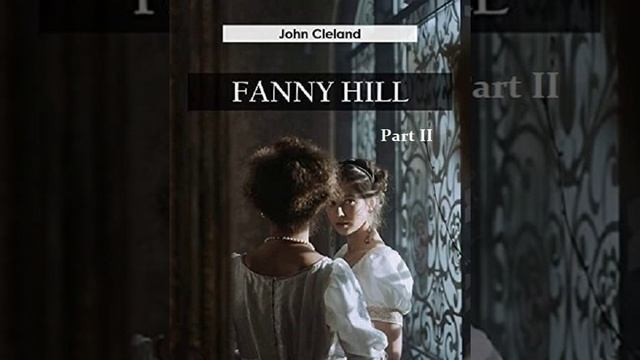 Fanny Hill: by John Cleland| Part 2| Online reading with subtitle| English Learning| #audiobooks смотреть онлайн