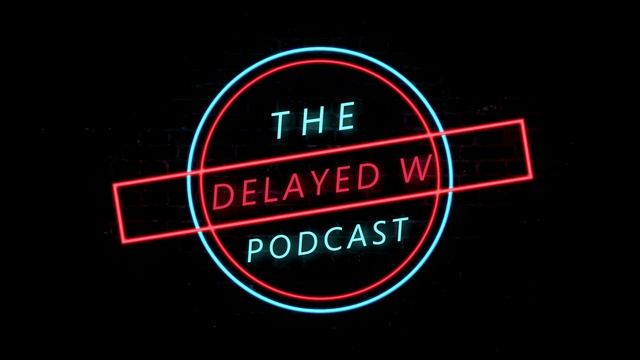 The Last Dance Michael Jordan | The Delayed W Podcast Ep.8 смотреть онлайн