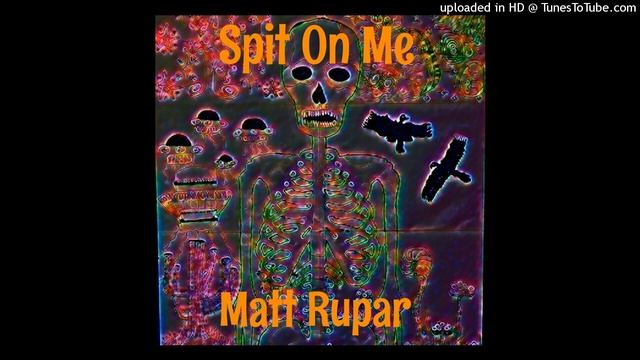 Matt Rupar - Spit On Me (Covers) ||Full Album 2021