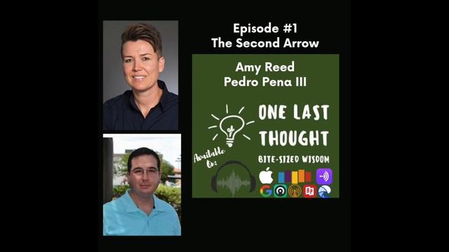 One Last Thought Podcast - Episode 01 - The Second Arrow смотреть онлайн