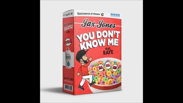 Jax Jones   You Don't Know Me Ft  RAYE