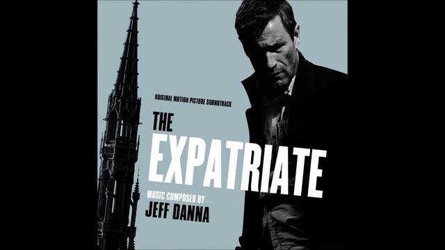 02 - The Expatriate 2012 - Logan Finds Anna смотреть онлайн