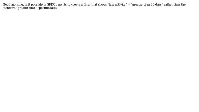 Salesforce: Last activity = greater than 30 days смотреть онлайн