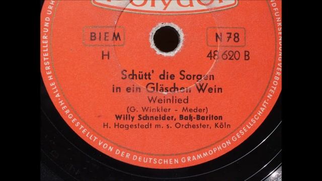 Willy Schneider Schütt die Sorgen in ein Gläschen Wein смотреть онлайн