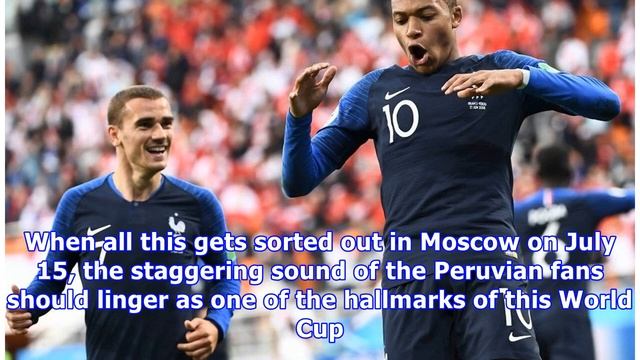 France advances at World Cup, but Peru’s fans might be the lasting memory смотреть онлайн