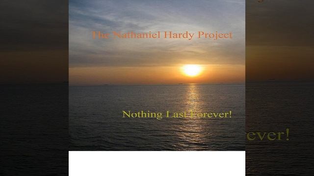 Nothing Last Forever! смотреть онлайн