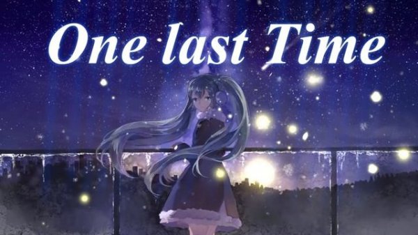 one last time remix