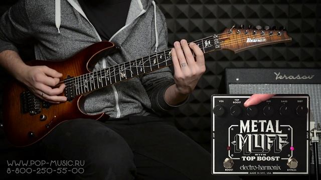 ELECTRO-HARMONIX METAL MUFF TOP BOOST - популярная педаль для метала смотреть онлайн