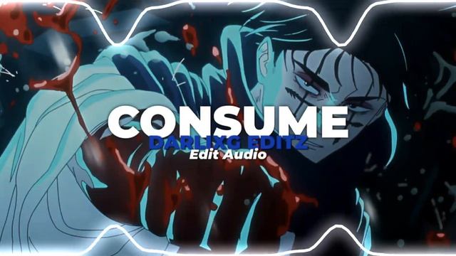 Consume - Chase Atlantic ft. Goon Des Garcons [edit audio] смотреть онлайн