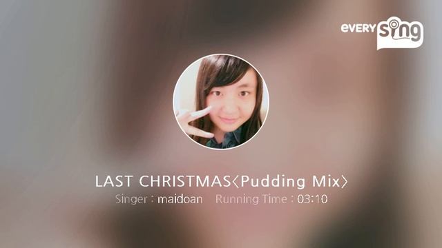 [everysing] LAST CHRISTMAS〈Pudding Mix〉 смотреть онлайн